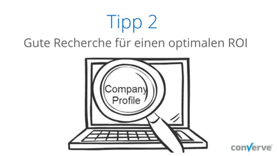 Tipp 2: Gute Recherche für einen optimalen ROI
