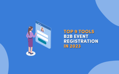 Top 9 Tools B2B Event Registration in 2023